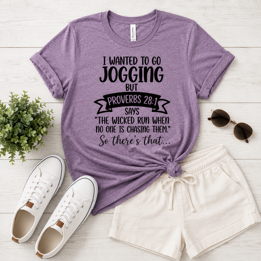 Proverbs 28:1 Jogging But Tee